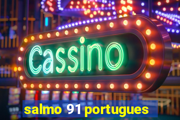 salmo 91 portugues